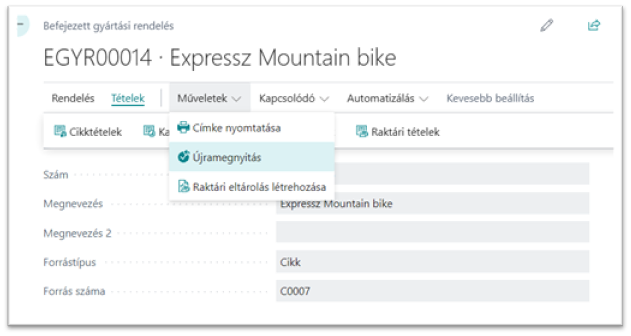 Befejezett gyártások újranyitása