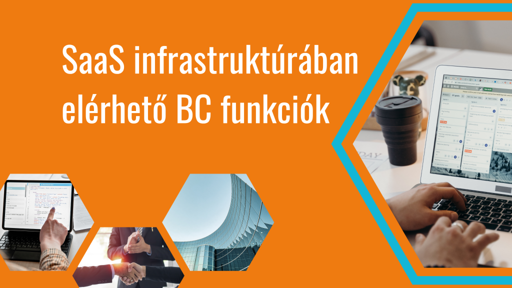 saas infrastruktúrában elérhető bc funkciók